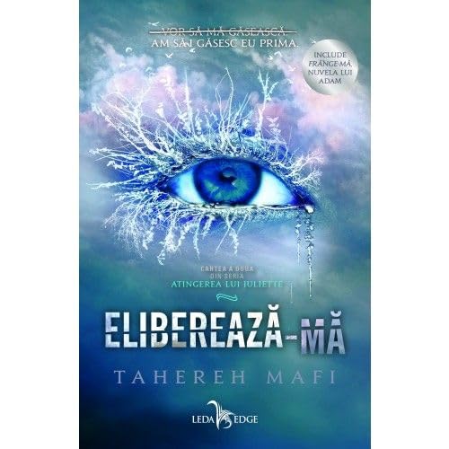 Elibereaza-Ma. Atingerea Lui Juliette, Vol. 2