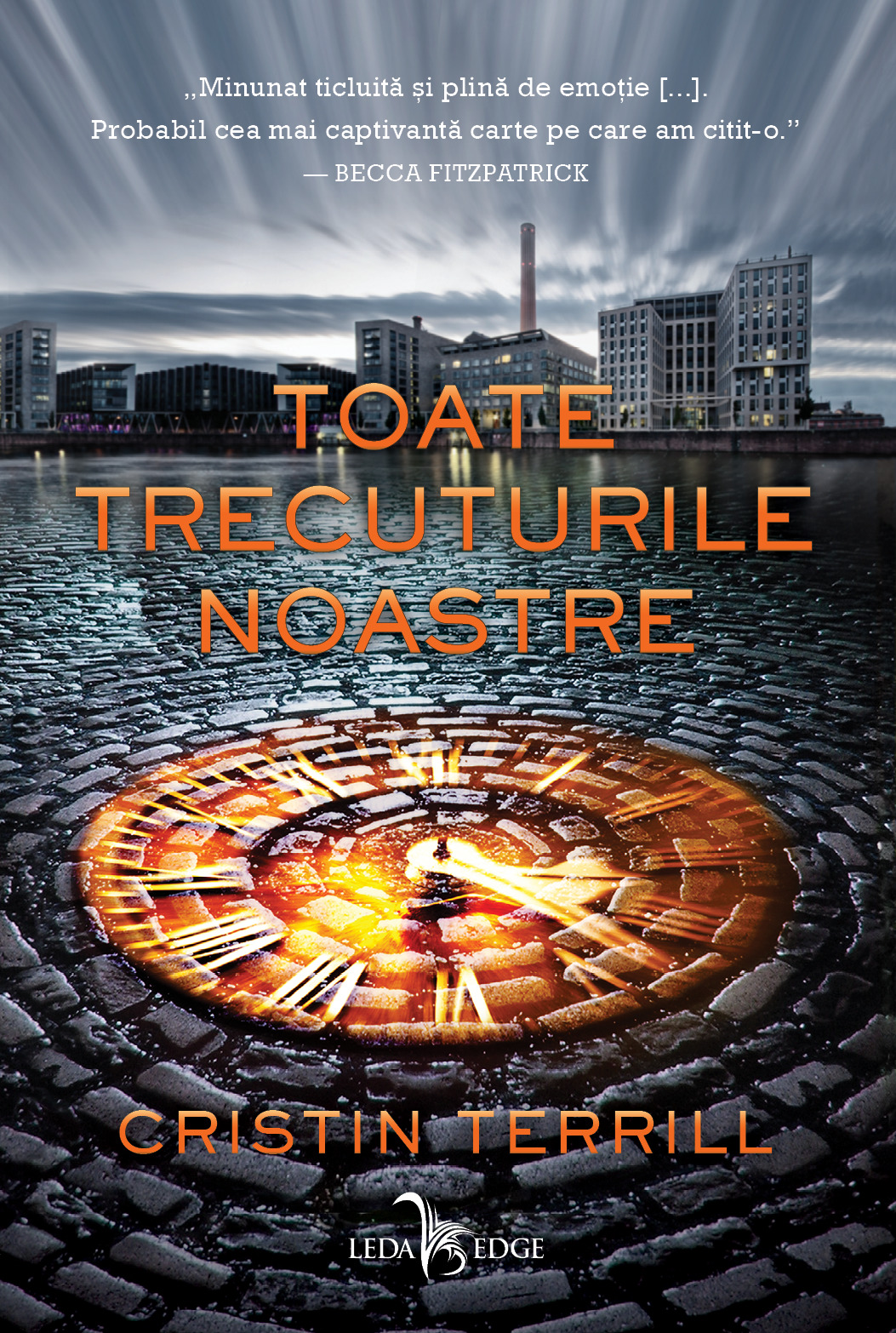 Toate Trecuturile Noastre