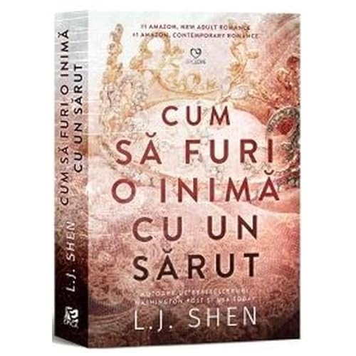 Cum sa furi o inima cu un sarut