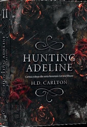 Haunting Adeline. Seria Cat and Mouse Vol.2 - H. D. Carlton, EpicLove, Editie in limba romana, Sprayed Edges