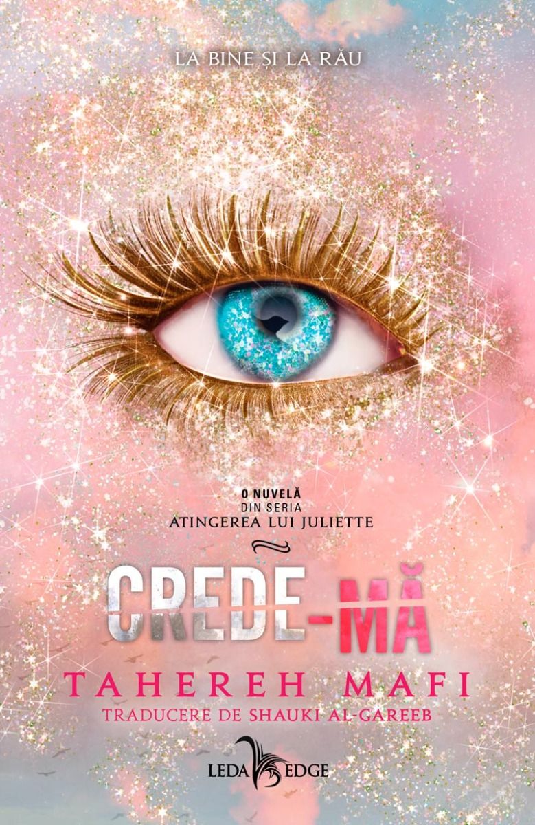 Crede-Ma. O Nuvela Din Seria Atingerea Lui Juliette