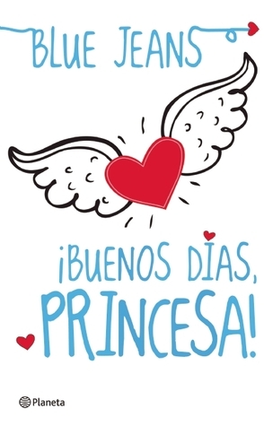 Buenos días Princesa