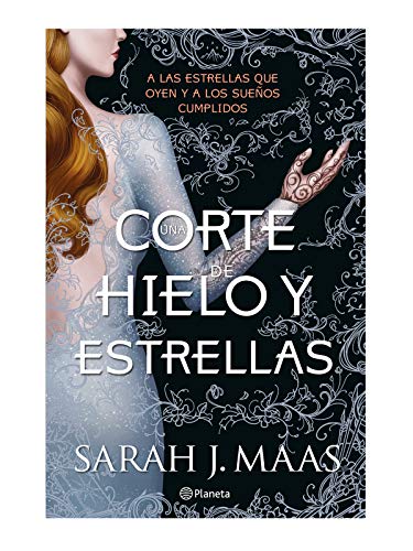 Una Corte de Hielo Y Estrellas (Court of Thorns and Roses)