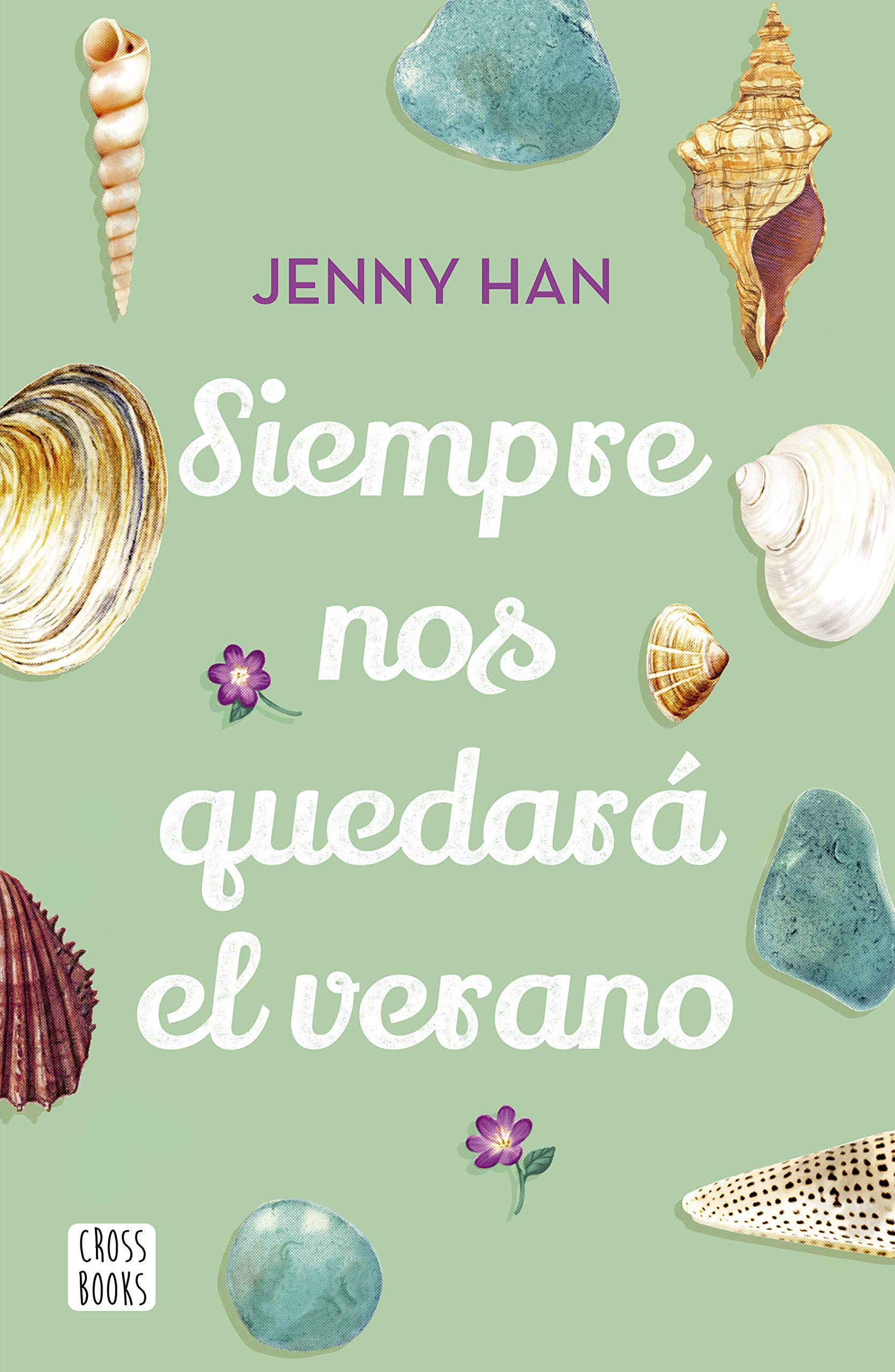 Siempre nos quedará el verano/ We'll Always Have Summer (Verano/ Summer, 3, Band 3)