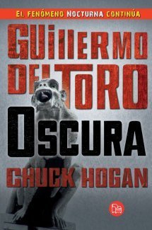 Oscura = The Fall (Trilogia de la Oscuridad / The Strain Trilogy, Band 2)