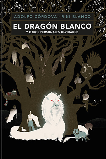 El dragón blanco y otros personajes olvidados