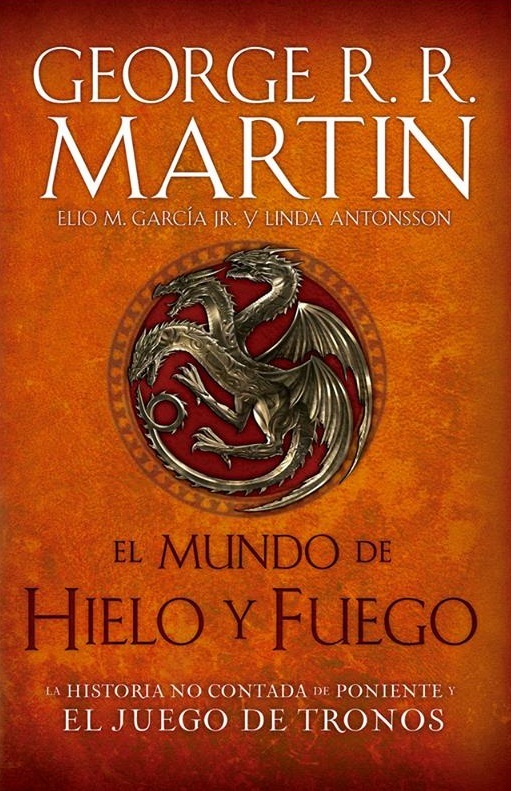 El Mundo de hielo y fuego / The World of Ice & Fire