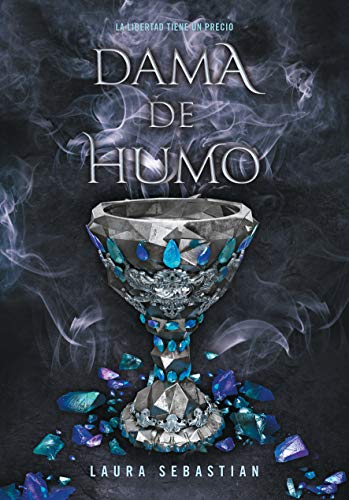 Dama de humo / Lady Smoke (PRINCESA DE CENIZAS, Band 2)