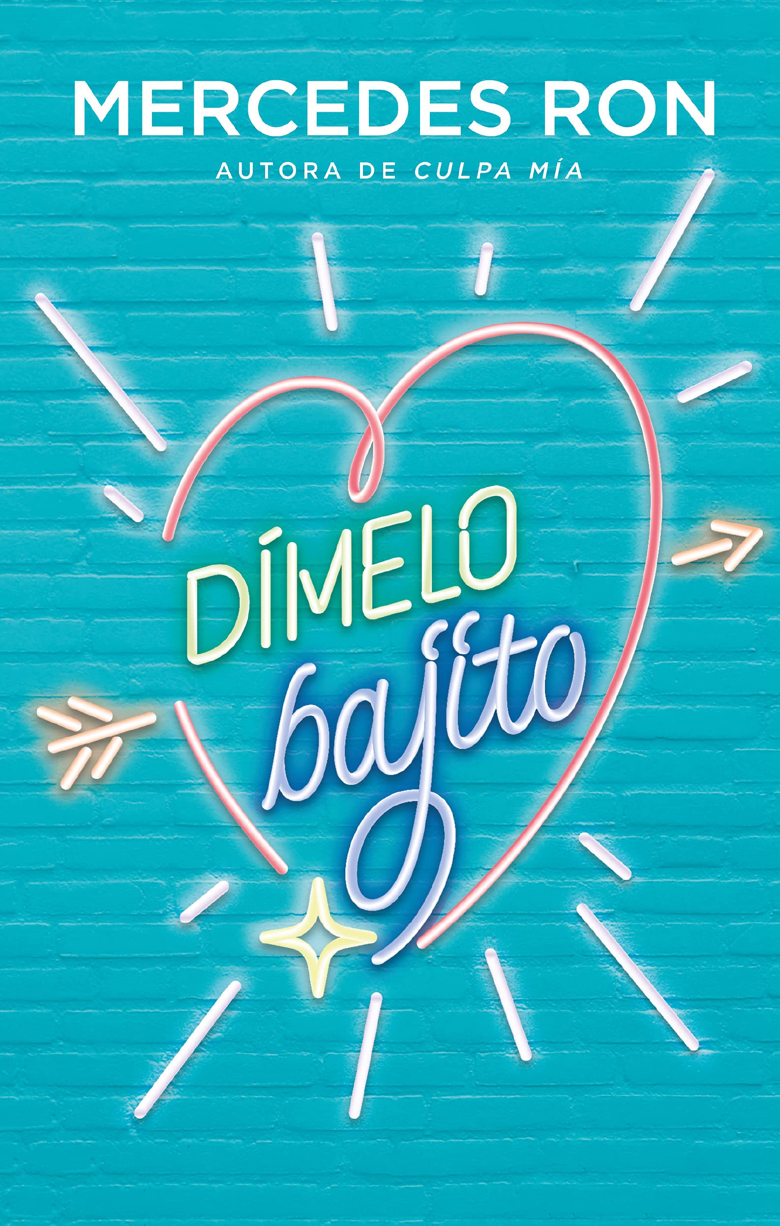 Dímelo bajito / Say It to Me Softly (Wattpad. Dímelo)