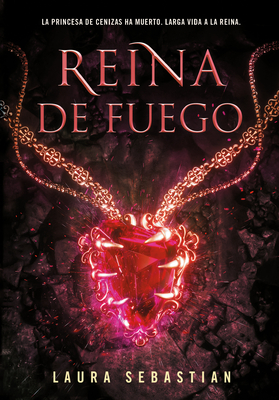Reina de fuego / Ember Queen (PRINCESA DE CENIZAS, 3)