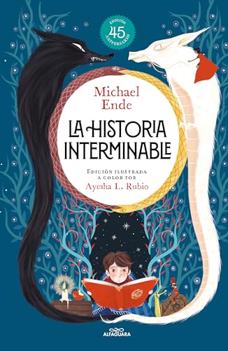 La historia interminable/ Never-Ending Story (Colección Alfaguara Clásicos)