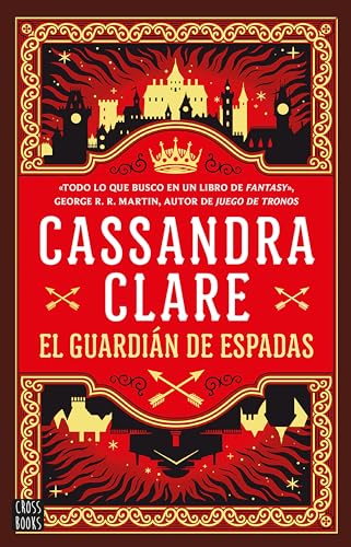 El guardian de espadas / Sword Catcher (Las Crónicas De Castelana, 1)