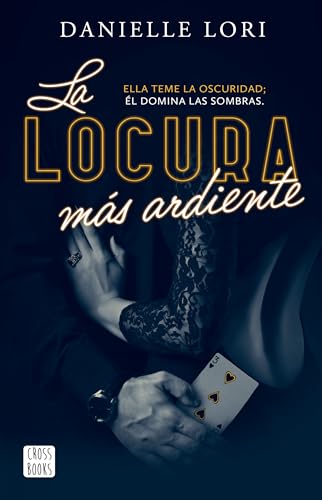La Locura Más Ardiente / The Maddest Obsession (Made, Band 2)