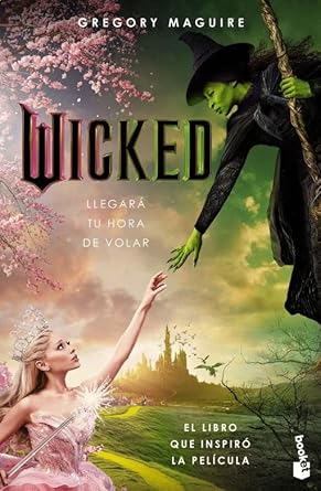 Wicked: Memorias de Una Bruja (Edición de la Película) / Wicked: The Life and Times of the Wicked Witch of the West (Movie Tie-In) (Wicked Years, Band 1)