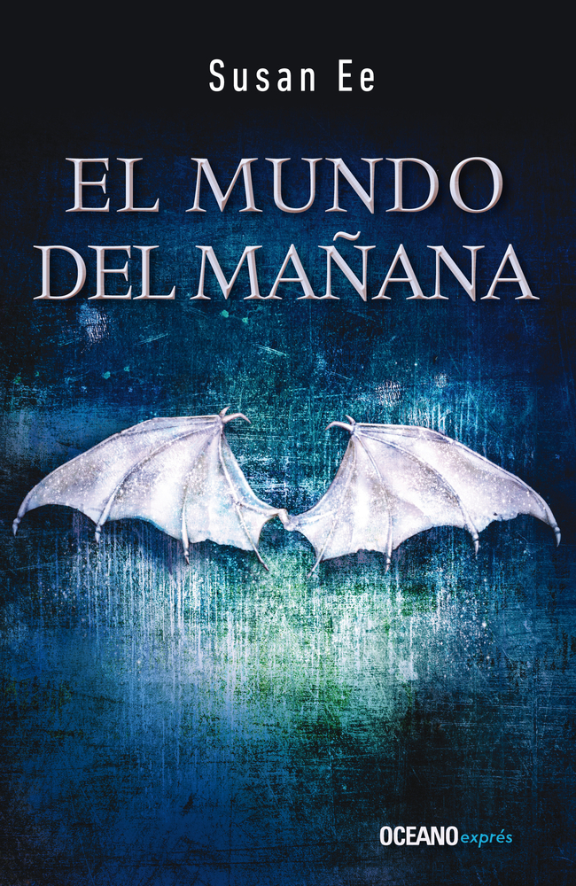 El Mundo del Mañana: Ángeles Caídos 2 (El fin de los tiempos / Penryn and the End of Days, Band 2)