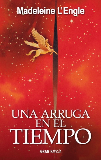 Una Arruga En El Tiempo (El Quinteto Del Tiempo/ Time Quintet, 1)