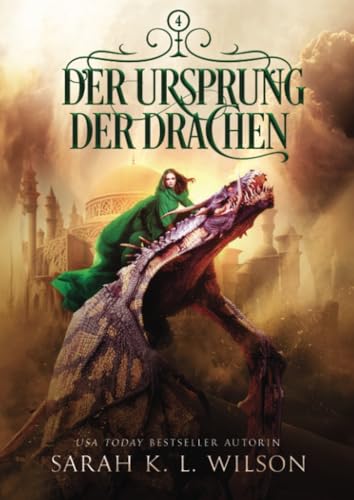 Der Ursprung der Drachen (Die Drachenschule, Band 4)