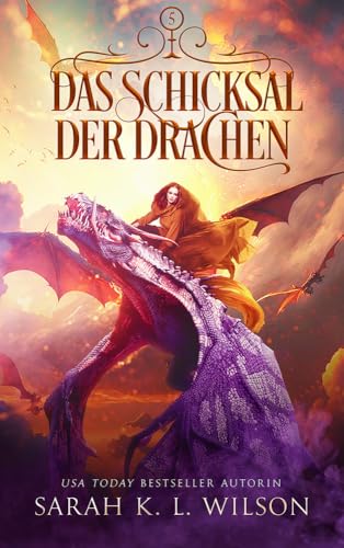 Das Schicksal der Drachen (Die Drachenschule, Band 5)