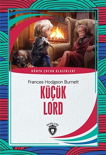 Küçük Lord: Dünya Çocuk Klasikleri