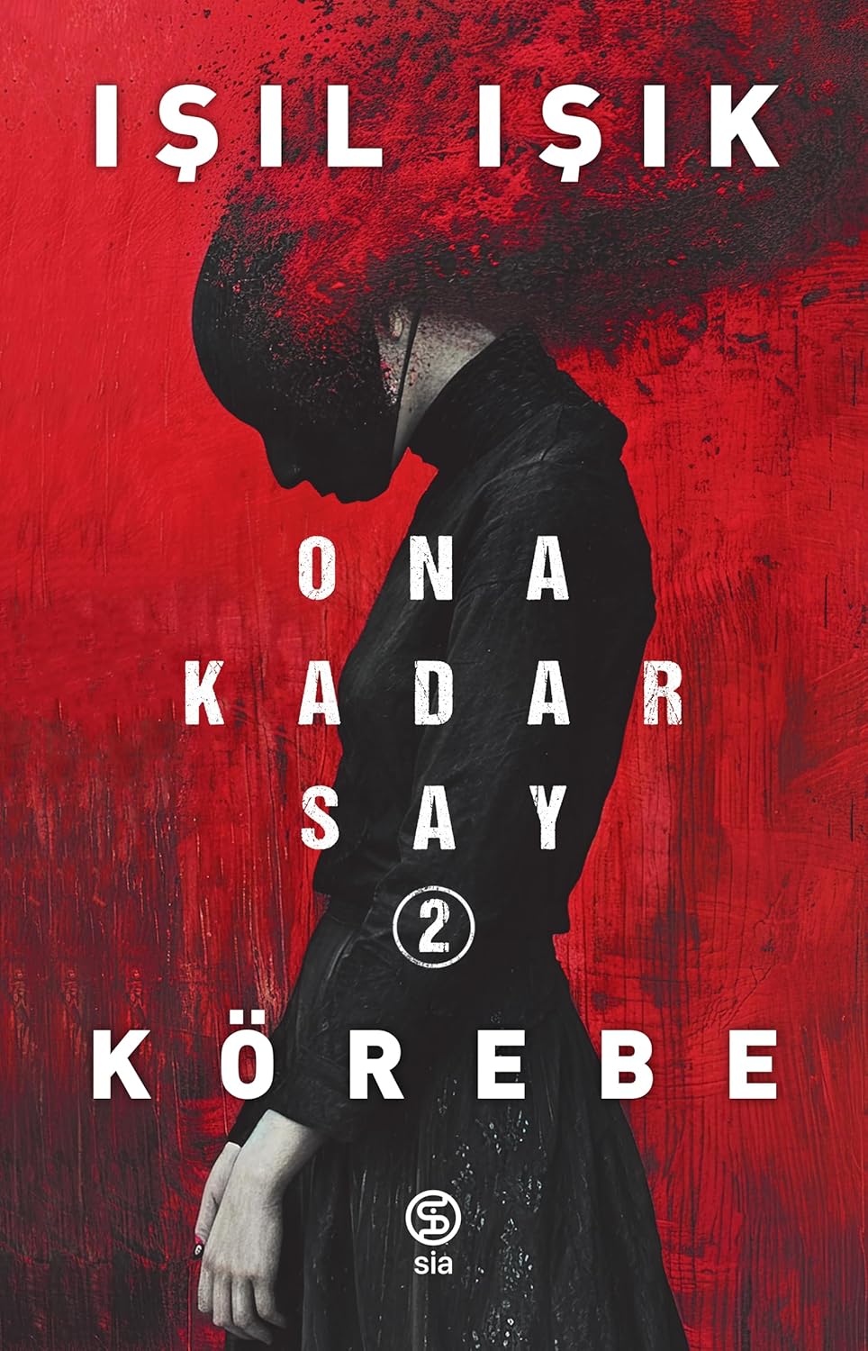 Ona Kadar Say 2 - Körebe