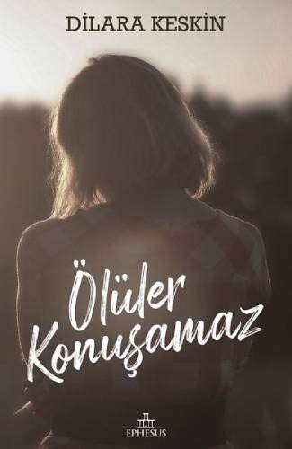 Ölüler Konuşamaz (Ciltli)