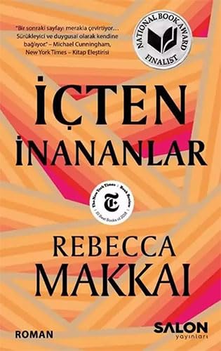İçten İnananlar, Rebecca Makkai