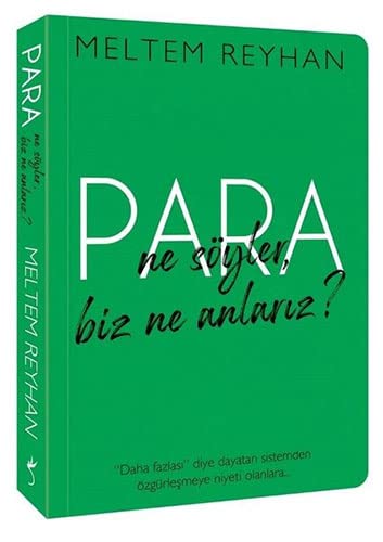 Para Ne Söyler, Biz Ne Anlariz