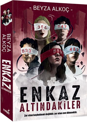 Enkaz Altindakiler: Zor olan kaybolmak degildir, zor olan eve dönmektir.