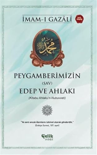 Peygamberlerimizin (SAV) Edep ve Ahlakı