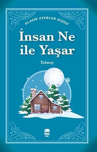 İnsan Ne ile Yaşar?