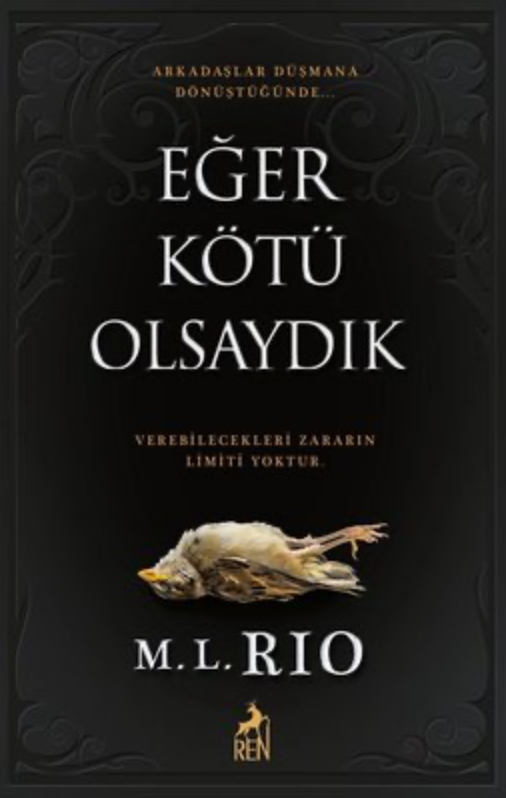 Eğer Kötü Olsaydık - Ciltli