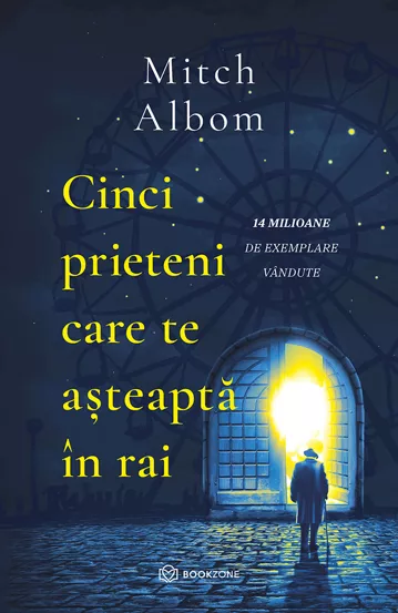 Cinci Prieteni Care Te Asteapta In Rai