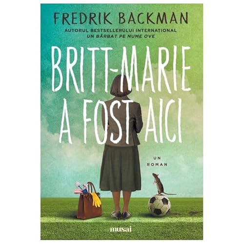 Britt-Marie A Fost Aici