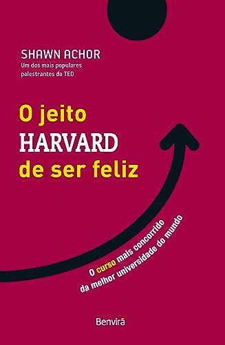 O Jeito Harvard de ser feliz - Edicao especial - 1a edicao (Em Portugues do Brasil)