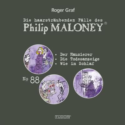 Die haarsträubenden Fälle des Philip Maloney, No.88