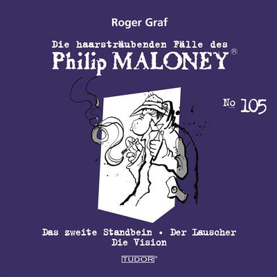 Die haarsträubenden Fälle des Philip Maloney, No.105