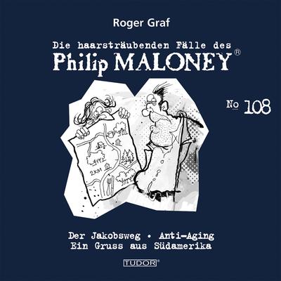 Die haarsträubenden Fälle des Philip Maloney, No.108