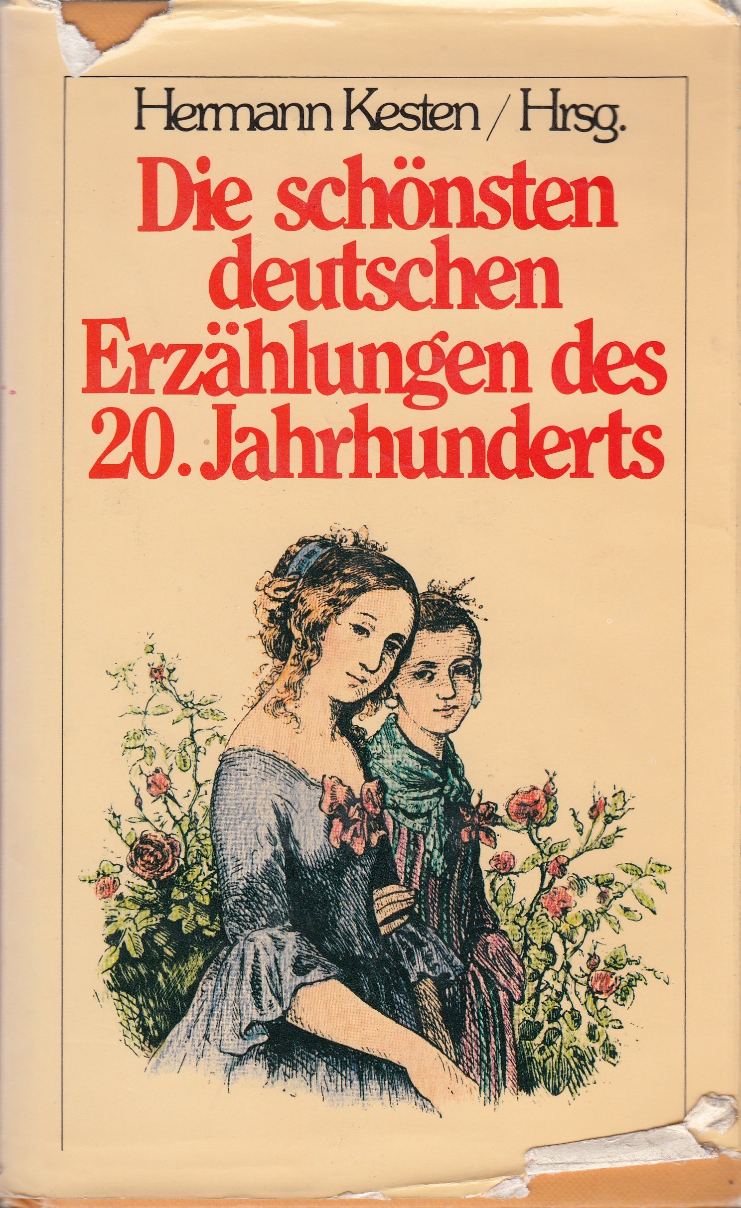 Die schönsten deutschen Erzählungen des 20. Jahrhunderts. Eine Anthologie.