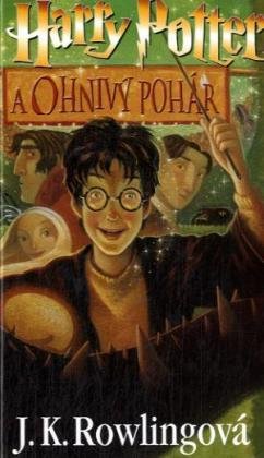 Harry Potter a ohnivý pohár. Harry Potter und der Feuerkelch, tschechische Ausgabe: Ausgezeichnet mit dem Corine - Internationaler Buchpreis, Kategorie Kinder- und Jugendbuch 2001