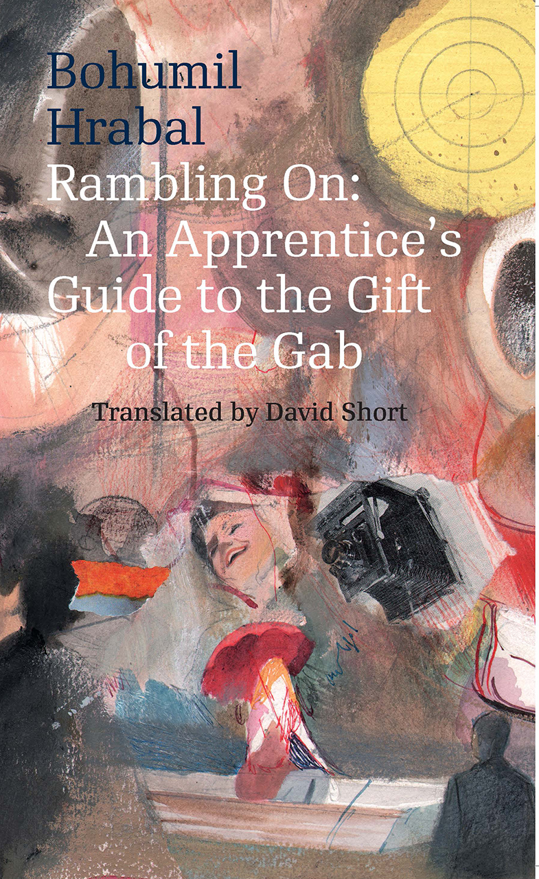 Rambling On: An Apprentice's Guide to the Gift of the Gab (Modern Czech Classics)