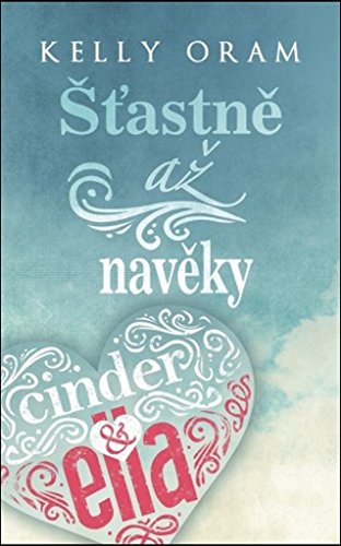 Cinder & Ella Šťastně až navěky: Cinder & Ella (2) (2018)