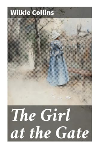 The Girl at the Gate