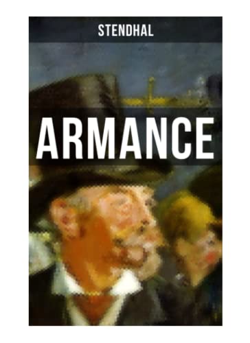 Armance: Geschichte aus einem Pariser Salon im Jahre 1827