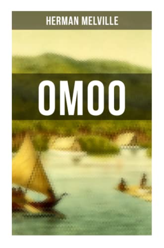 Omoo: Abenteuer im stillen Ocean