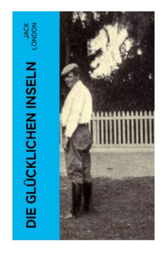 Die glücklichen Inseln