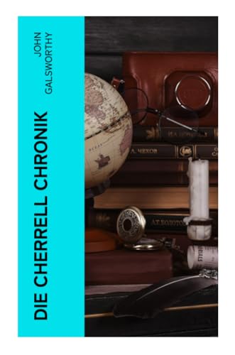 Die Cherrell Chronik: Die komplette Trilogie