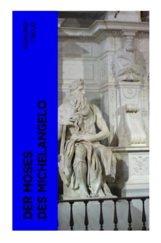 Der Moses des Michelangelo