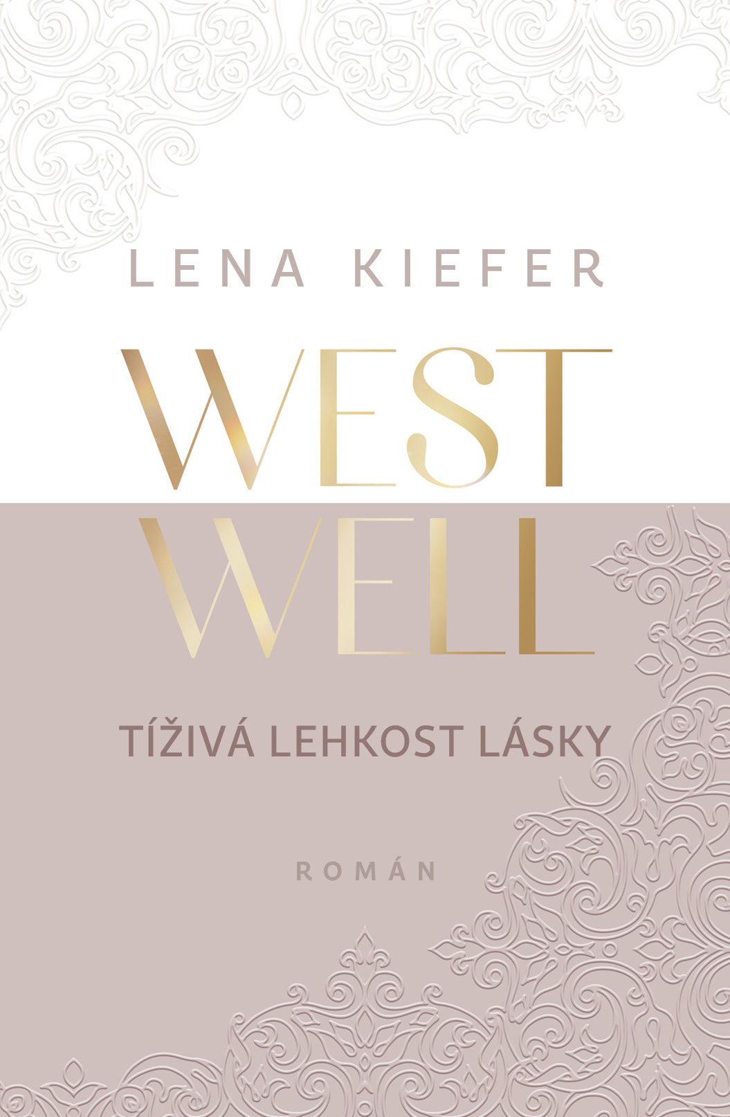 Westwell Tíživá lehkost lásky (2024)