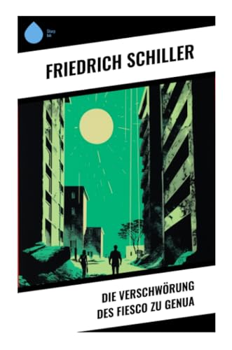 Die Verschwörung des Fiesco zu Genua