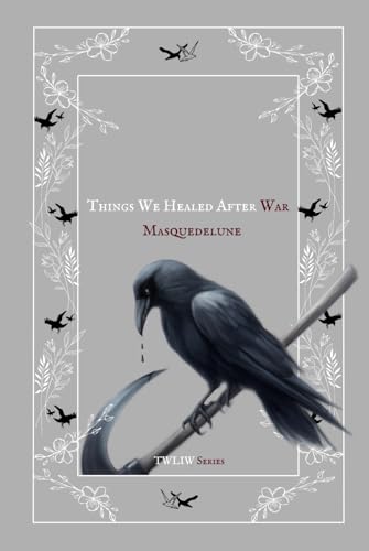 Things We Healed After War (TWLIW, Band 4)